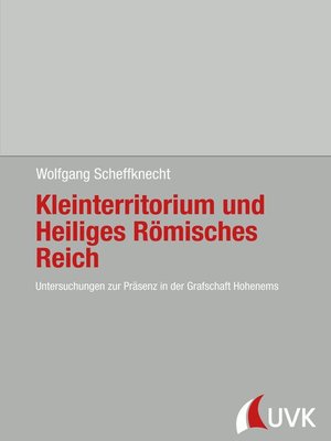 cover image of Kleinterritorium und Heiliges Römisches Reich